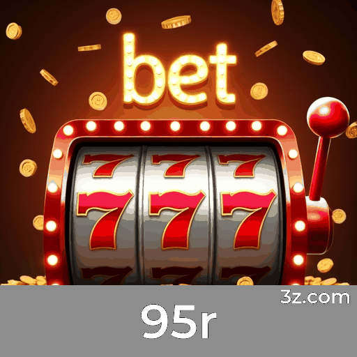 95r: Plataforma Confiável de Cassino e Apostas