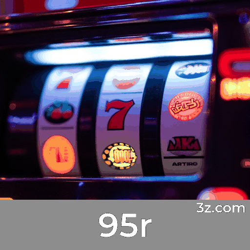 95r: Plataforma Confiável de Cassino e Apostas